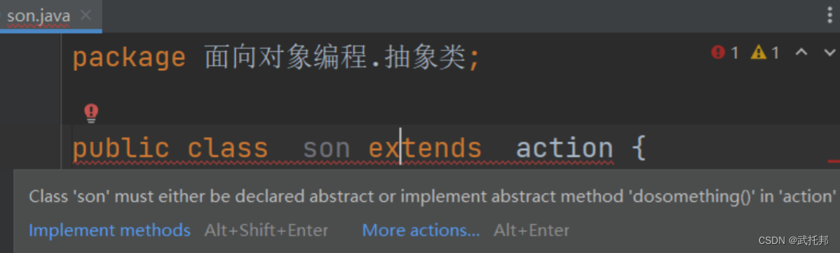 类'son'必须被声明为抽象的，或者实现抽象方法'dosomething()'in 'action