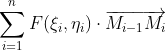 \sum_{i=1}^n F(\xi_i,\eta_i) \cdot \overrightarrow{M_{i-1}M_i}