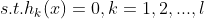 s.t.h_{k}(x)=0,k=1,2,... ,l
