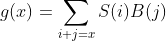 g(x)=\sum_{i+j=x}^{}S(i)B(j)