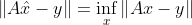 \left \| A \hat{x}-y \right \|=\inf_{x}\left \| Ax-y \right \|