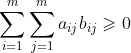 \sum_{i=1}^{m}\sum_{j=1}^{m}a_{ij}b_{ij}\geqslant 0