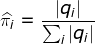 \widehat{\pi _{i}}=\frac{|q_{i}|}{\sum_{i}|q_{i}|}