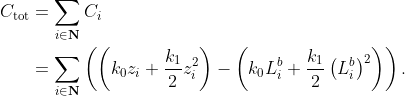 \begin{aligned} C_{\mathrm{tot}} &=\sum_{i \in \mathbf{N}} C_{i} \\ &=\sum_{i \in \mathbf{N}}\left(\left(k_{0} z_{i}+\frac{k_{1}}{2} z_{i}^{2}\right)-\left(k_{0} L_{i}^{b}+\frac{k_{1}}{2}\left(L_{i}^{b}\right)^{2}\right)\right) . \end{aligned}