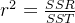 r^{2}=\frac{SSR}{SST}