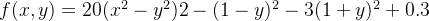 f(x,y)=20(x^2-y^2)2-(1-y)^2-3(1+y)^2+0.3