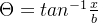 \Theta = tan^{-1} \frac{x}{b}