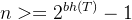 n >= 2_{}^{bh(T)}-1