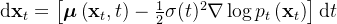 \mathrm{d} \mathbf{x}_{t}=\left[\boldsymbol{\mu}\left(\mathbf{x}_{t}, t\right)-\frac{1}{2} \sigma(t)^{2} \nabla \log p_{t}\left(\mathbf{x}_{t}\right)\right] \mathrm{d} t