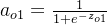 a_{o1}=\frac{1}{1+e^{-z_{o1}}}