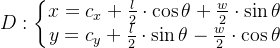 D:\left\{\begin{matrix} x=c_{x}+\frac{l}{2}\cdot \cos \theta+\frac{w}{2}\cdot \sin \theta \\ y=c_{y}+\frac{l}{2}\cdot \sin \theta-\frac{w}{2}\cdot \cos \theta \end{matrix}\right.