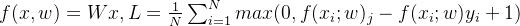 f(x,w)=Wx,L=\frac{1}{N}\sum_{i=1}^{N}max(0,f(x_i;w)_j-f(x_i;w)y_i+1)