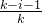 \frac{k-i-1}{k}