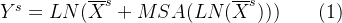 Y^s = LN(\overline{X}^s + MSA(LN(\overline{X}^s))) \qquad(1)