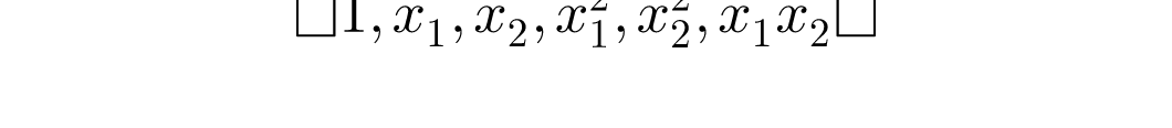 (1,x_{1},x_{2},x_{1}^{2},x_{2}^{2},x_{1}x_{2})