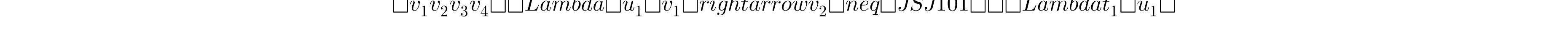 (v_1v_2v_3v_4)\Lambda (u_1=v_1\rightarrow v_2\neq 'JSJ101')\Lambda t_1=u_1)