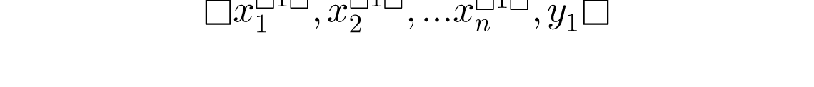 (x_{1}^{(1)},x_{2}^{(1)},... x_{n}^{(1)},y_{1})