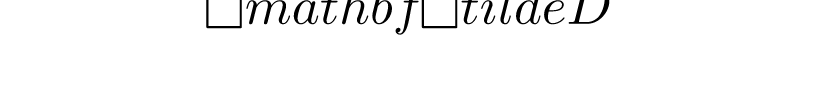 \mathbf{\tilde{D}}